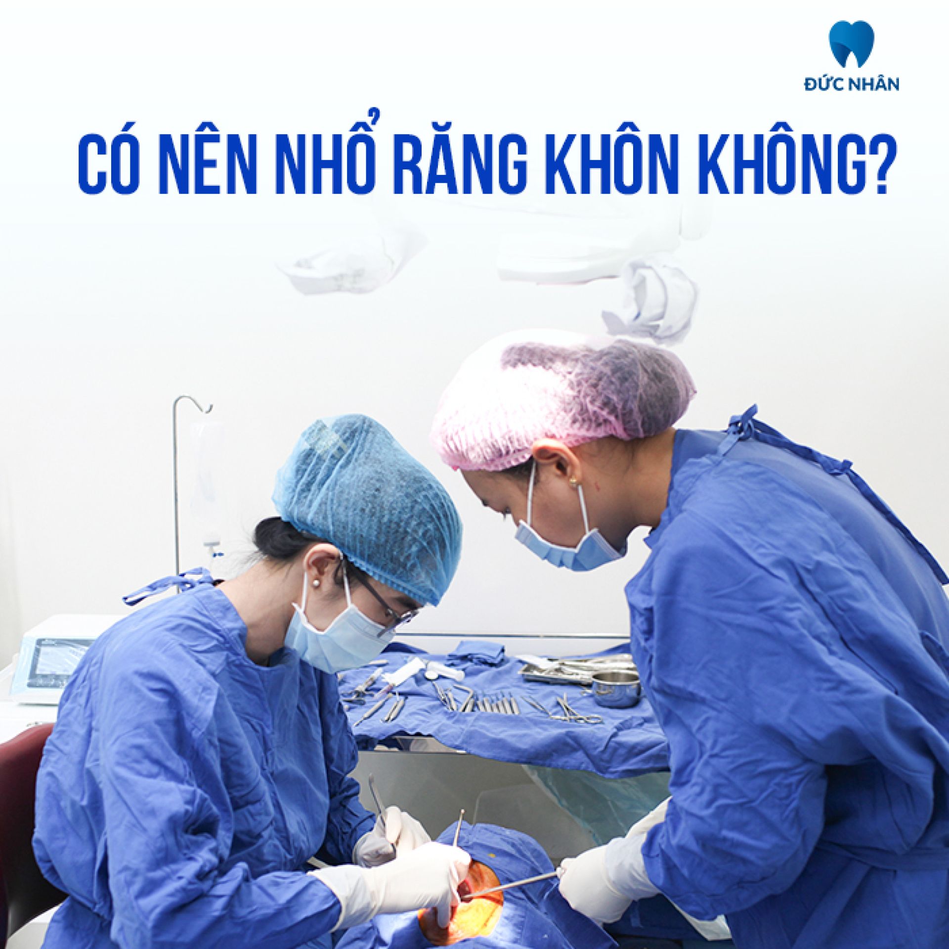 Có nên nhổ răng khôn không