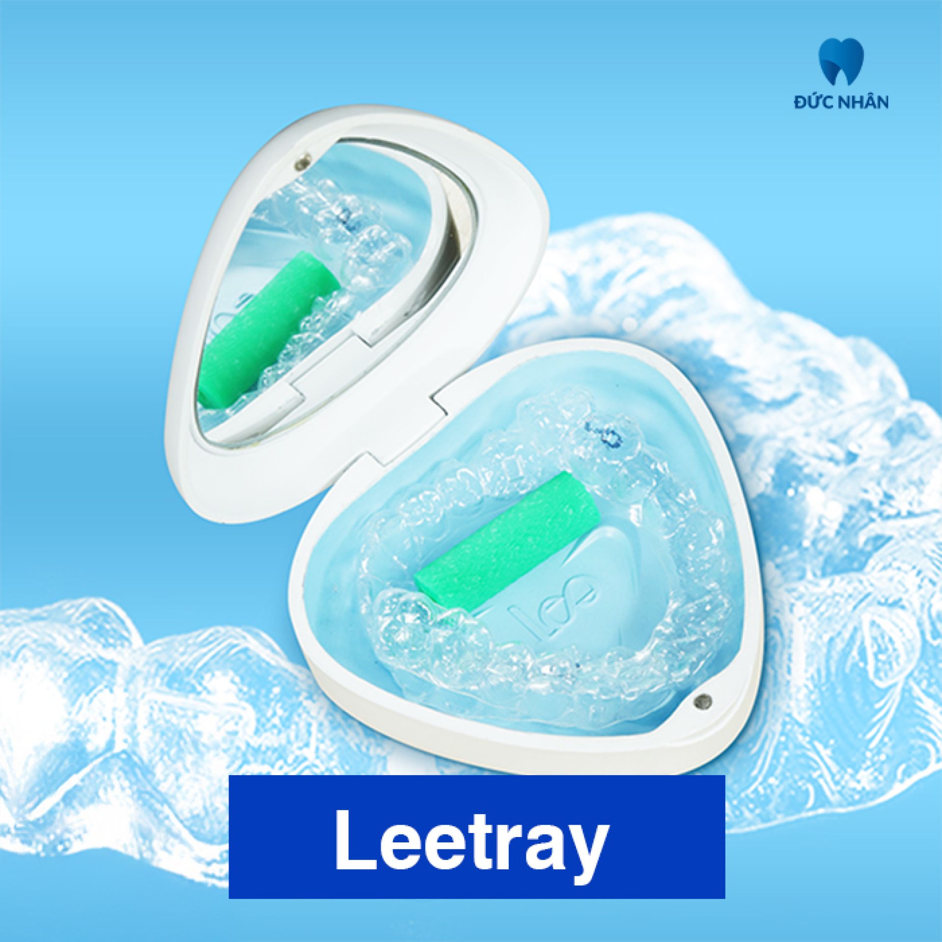 Khay niềng răng trong suốt Leetray - Nha khoa Đức Nhân